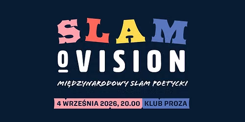 Slamovision. Mi\u0119dzynarodowy Slam Poetycki 2026 | Wroc\u0142aw