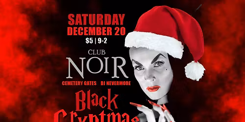 Club Noir presents: Black Cryptmas 