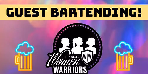 Tri-State Women Warriors Guest Bartending at Dimensional Brewing!