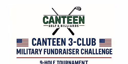 Canteen 3-Club Challenge Military Fundraiser