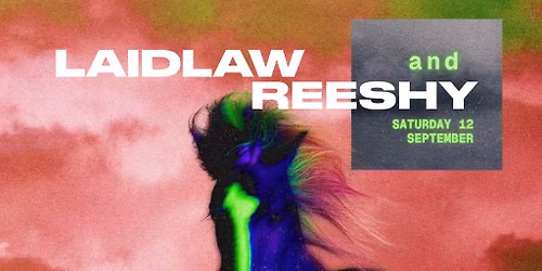 Laidlaw & Reeshy