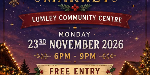 Lumley Twilight Christmas Market