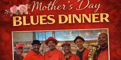 Mother's Day Blues Dinner with Asamu Johnson and The Band