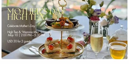 Mother\u2019s Day High Tea & Cinema Experience \u2728