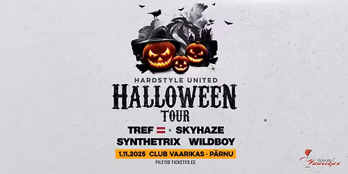 Hardstyle United - "Halloween Tour" | 01.11 P\u00e4rnu Vaarikas