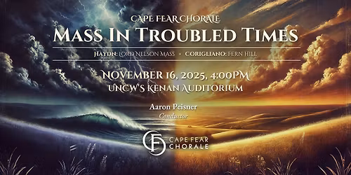 Cape Fear Chorale Presents: Mass in Troubled Times