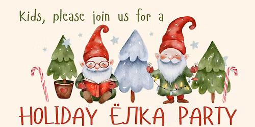 Jookender: New Year Ded Moroz Party for Kids Dec. 21st! 