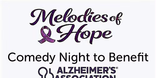 Melodies of Hope Comedy for a Cause