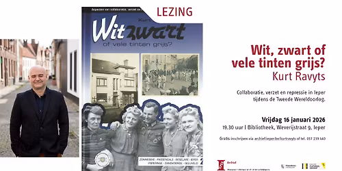 Lezing | Wit, zwart of vele tinten grijs? - Kurt Ravyts
