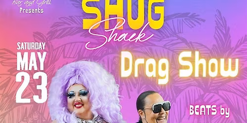 Shug Shack May Show