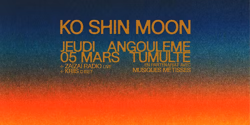 Ko Shin Moon \u26b9 Musiques M\u00e9tisses x Za\u00efZa\u00ef radio \u26b9 Tumulte