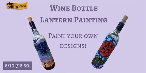 Wine Bottle Lantern Painting Workshop