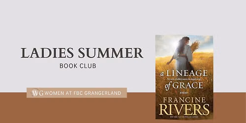 Ladies Summer Book Club - A Lineage of Grace
