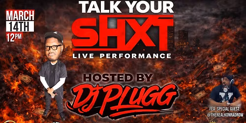 TALK YOUR SHXT ( ATLANTA EDITION )