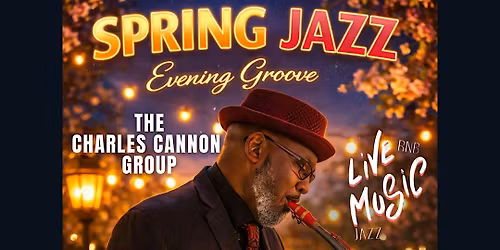Spring Jazz  at Jirani with The Charles Cannon Group