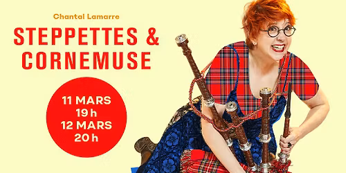 Chantal Lamarre | Steppettes et cornemuse