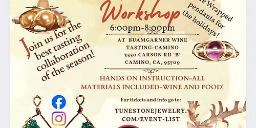 'FIne as Wine' Jewelry Making Workshop at Bumgarner Winery!