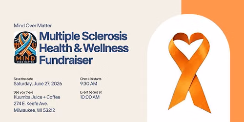 2026 Mind Over Matter Multiple Sclerosis Health & Wellness Fundraiser