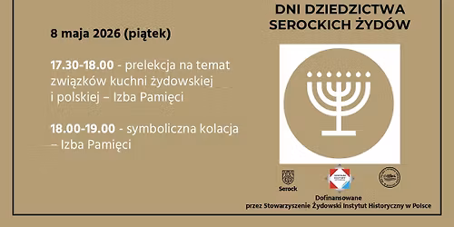 Prelekcja na temat kuchni polskiej i \u017cydowskiej oraz degustacja - Dni Dziedzictwa Serockich \u017byd\u00f3w