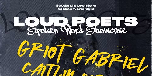 Loud Poets: Edinburgh Spoken Word Showcase