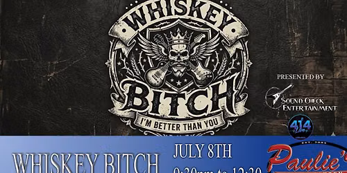 The Debut of WHISKEY BITCH - Wednesday Night Live Afterparty