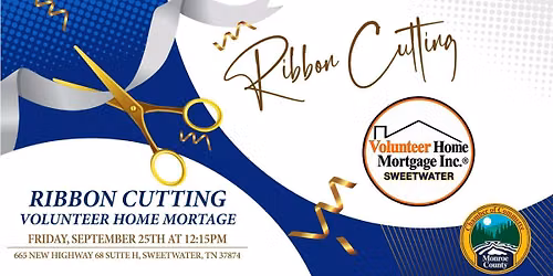 Volunteer Home Mortgage -Sweetwater Branch Ribbon Cutting Ceremony