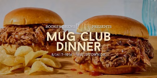 August Mug Club Dinner!