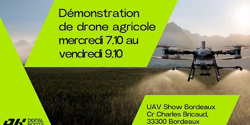 UAV Show Bordeaux : D\u00e9monstration de drone agricole