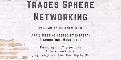 Trades Sphere Networking- Construction, Coffee, & Connections