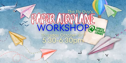 Paper Airplane Workshop @ Sunrise Mountain Library