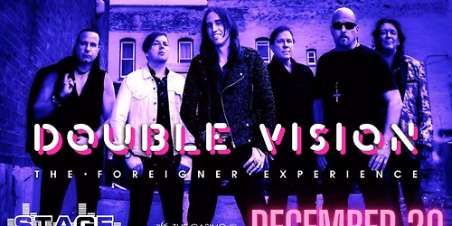 DOUBLE VISION - The Foreigner Experience | Dania Beach, FL | Dec 20