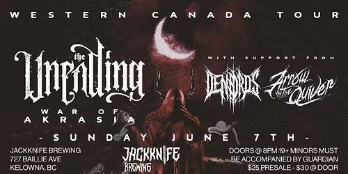 The Unending - Kelowna, BC \/\/ w\/ Dendros + Arrow in the Quiver