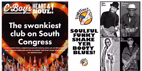 Shhhake yer booty BLUES w\/FunkyFoot @C-Boy's!