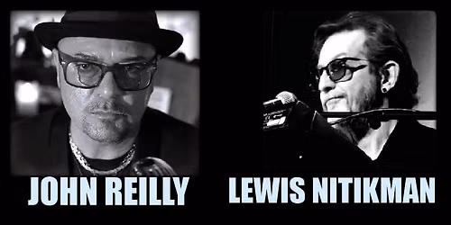 My Life - John Reilly & Lewis Nitikman Celebrate the Songs of Billy Joel