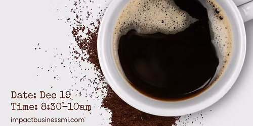 Impact Business Community - High Octane - A Coffee Social