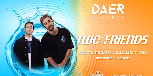 Two Friends | DAER Dayclub