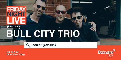 Friday Night Live: Bull City Trio