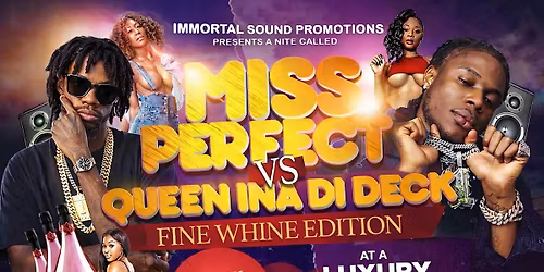 Miss Perfect Vs Queen Ina Di Deck