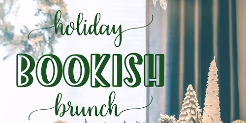 Holiday Bookish Brunch