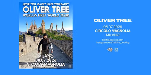 Oliver Tree | Circolo Magnolia, Milano