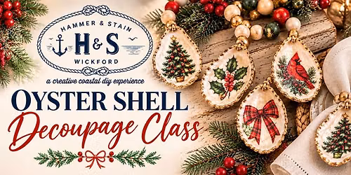 SOLD OUT 11\/8\/26 4-7pm Oyster Shell Decoupage Workshop