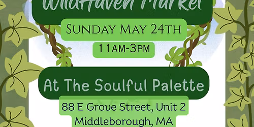Wildhaven Market at The Soulful Palette \u2728\ud83c\udf3f
