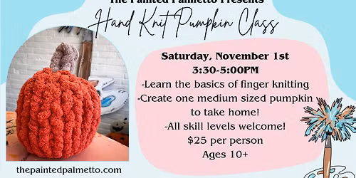 Hand Knit Pumpkin Class