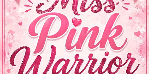2nd Annual Miss Pink Warrior