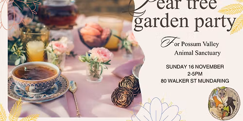 Pear-Tree Garden Party for Possum Valley