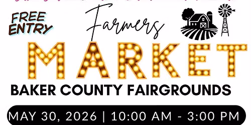 Farmers Market at The Baker Co. Fairgrounds
