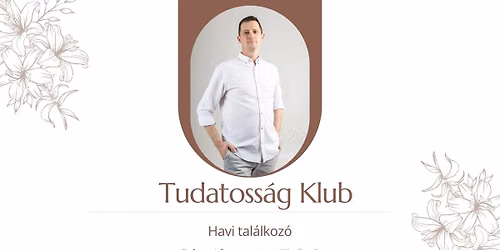 Tudatoss\u00e1g Klub #5 tal\u00e1lkoz\u00f3 - Debrecen