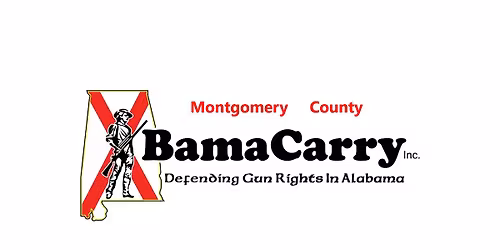 BamaCarry of Montgomery Monthly Meeting with Elmore & Autauga Counties