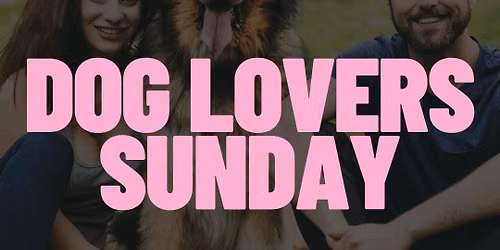 Sunday | Dog lovers meetup at Moxy | Antwerp