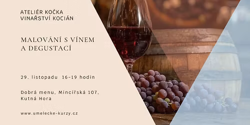 Malov\u00e1n\u00ed s v\u00ednem a degustac\u00ed